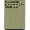 The Complete Poems Of Sir John Davies (V. 2) door John Davies