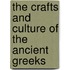 The Crafts and Culture of the Ancient Greeks