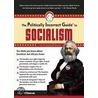 The Politically Incorrect Guide to Socialism by Kevin Williamson