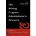 The Writing Program Administrator's Resource