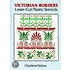 Victorian Borders Laser-Cut Plastic Stencils
