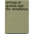 Writings Of Quintus Sept. Flor. Tertullianus