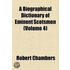 A Biographical Dictionary Of Eminent Scotsmen