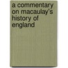 A Commentary on Macaulay's History of England by Charles Firth