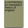 A Commentary on Macaulay's History of England door Charles Firth