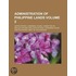 Administration of Philippine Lands (Volume 2)