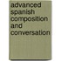 Advanced Spanish Composition and Conversation