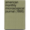 American Monthly Microscopical Journal (1895) by Romyn Hitchcock