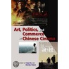 Art, Politics, And Commerce In Chinese Cinema door Ying Zhu