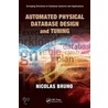 Automated Physical Database Design And Tuning by Nicolas Bruno