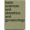 Basic Sciences And Obstetrics And Gynaecology door V.R. Tindall