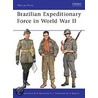 Brazilian Expeditionary Force In World War Ii door Ricardo Neto