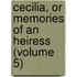 Cecilia, or Memories of an Heiress (Volume 5)