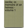 Cecilia; Or, Memoirs of an Heiress - Volume 1 door Frances Burney