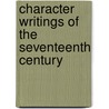 Character Writings of the Seventeenth Century door henry morley