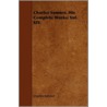 Charles Sumner, His Complete Works; Vol. Xiv. door Charles Sumner