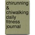 ChiRunning & ChiWalking Daily Fitness Journal