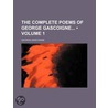 Complete Poems of George Gascoigne (Volume 1) door George Gascoigne