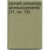 Cornell University Announcements (11, No. 13) by Cornell University