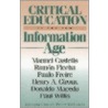 Critical Education In The New Information Age door Ramon Flecha