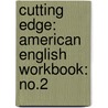 Cutting Edge: American English Workbook: No.2 by Sarah Cunningham