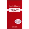 Daily Planner Workout Journal [With Stickers] by Alex A. Lluch