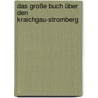 Das große Buch über den Kraichgau-Stromberg by Waltraud König