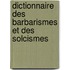 Dictionnaire Des Barbarismes Et Des Solcismes