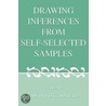 Drawing Inferences from Self-Selected Samples door Wainer