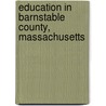 Education in Barnstable County, Massachusetts by Not Available