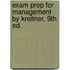 Exam Prep For Management By Kreitner, 9th Ed.