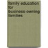 Family Education For Business-Owning Families