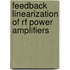 Feedback Linearization Of Rf Power Amplifiers