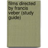 Films Directed by Francis Veber (Study Guide) by Not Available