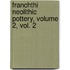 Franchthi Neolithic Pottery, Volume 2, Vol. 2