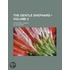 Gentle Shephard (Volume 2); A Pastoral Comedy