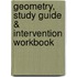 Geometry, Study Guide & Intervention Workbook