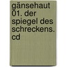 Gänsehaut 01. Der Spiegel Des Schreckens. Cd door R.L. Stine