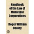 Handbook of the Law of Municipal Corporations