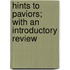 Hints To Paviors; With An Introductory Review