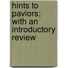 Hints To Paviors; With An Introductory Review door Francis Maceroni