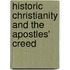 Historic Christianity And The Apostles' Creed