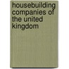 Housebuilding Companies of the United Kingdom by Not Available