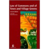 Law of Commons and of Town and Village Greens by Navjit Ubhi