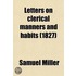 Letters On Clerical Manners And Habits (1827)