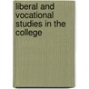Liberal And Vocational Studies In The College door Henry Waldgrave Stuart