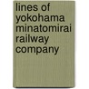 Lines of Yokohama Minatomirai Railway Company door Not Available