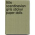 Little Scandinavian Girls Sticker Paper Dolls