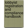Lobbyist Registration And Compliance Handbook door Office of Government Ethics