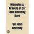 Memoirs And Travels Of Sir John Reresby, Bart